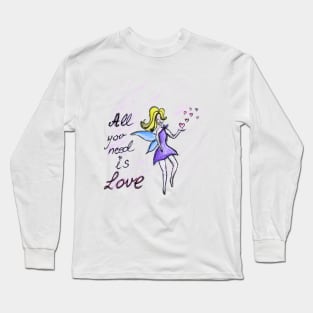 All you need is love Long Sleeve T-Shirt